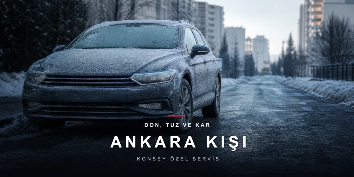 Ankara Kışında Araç Sahibi Olmak: Don, Tuz, Kar Takvimi