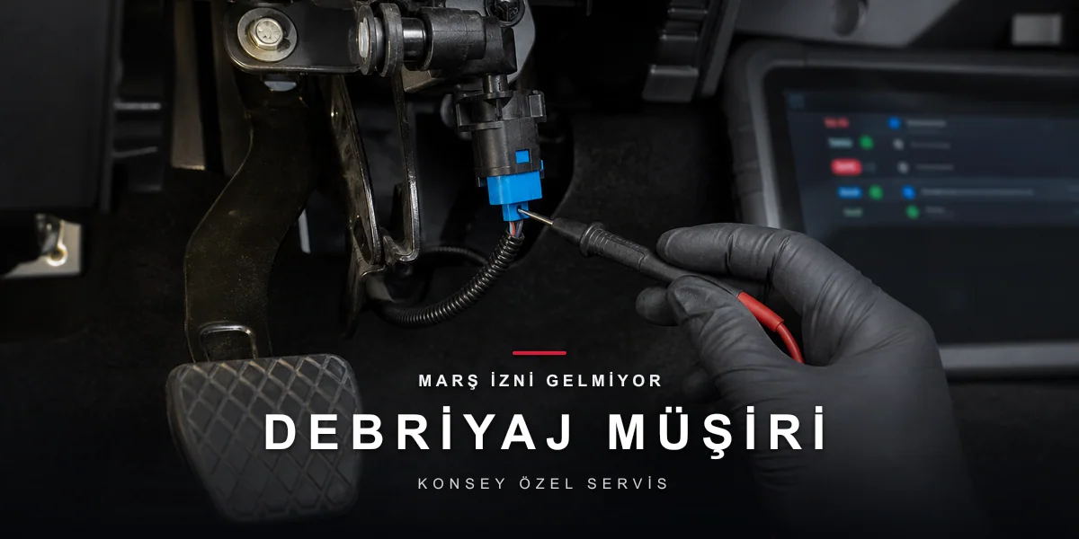 Konsey Özel Servis - blog debriyaj pedalina basin mesaji