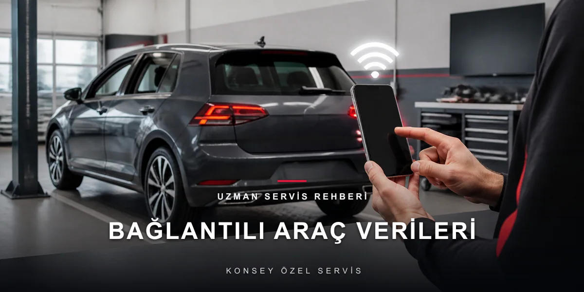 Bağlantılı Aracınızın Verileri: Ne Toplanıyor, Kim Görüyor?