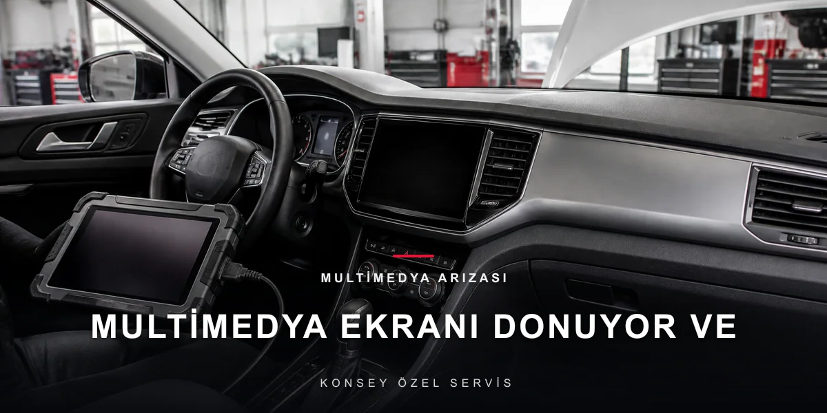 Multimedya Ekranı Donuyor ve Resetleniyor: Nedenleri