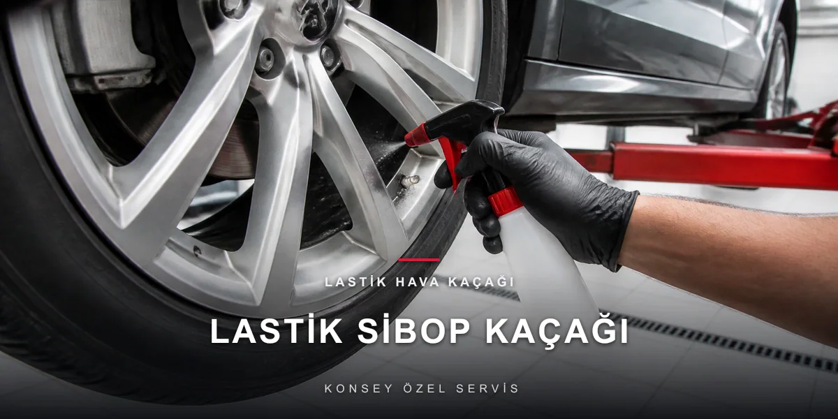 Lastik Sibop (Supap) Kaçağı: Yavaş İnen Lastiğin Ucuz Şüphelisi