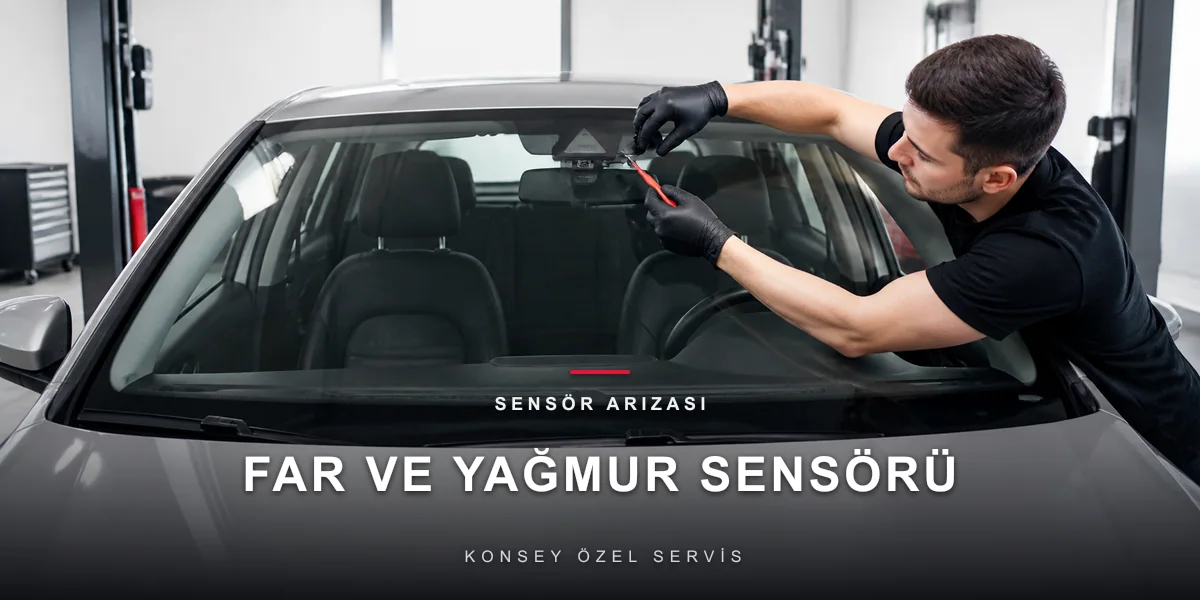 Otomatik Far ve Yağmur Sensörü Çalışmıyor: Sensör Arızası