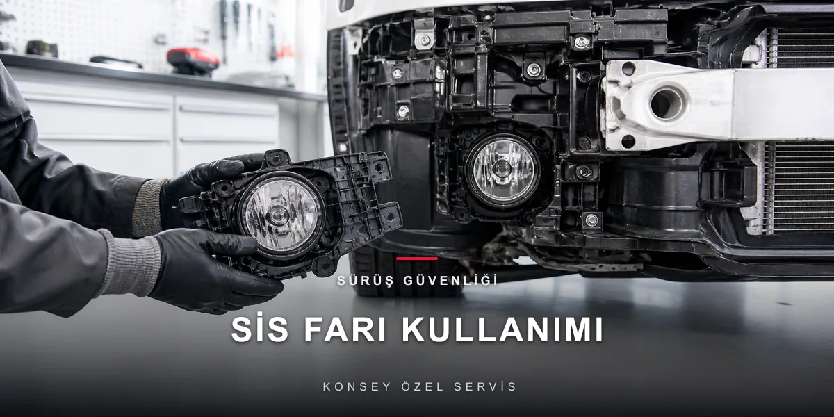 Sis Farı Ne Zaman Yakılır? Arka Sis Farının Yanlış Kullanımı