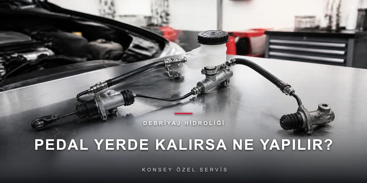 Debriyaj Pedalı Yerde Kaldı: Boşa Düşen Pedal Acil Rehberi
