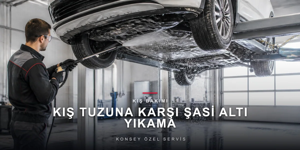 Şasi ve Alt Takım Yıkaması: Kış Tuzuna Karşı Bahar Ritüeli