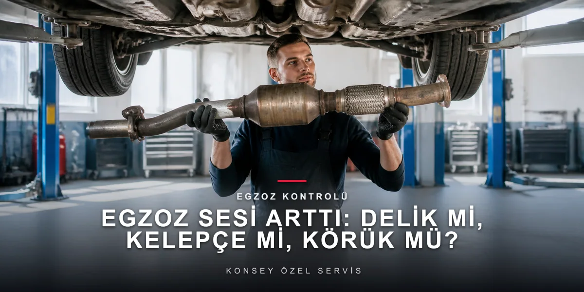 Egzoz Sesi Arttı: Delik mi, Kelepçe mi, Körük mü?