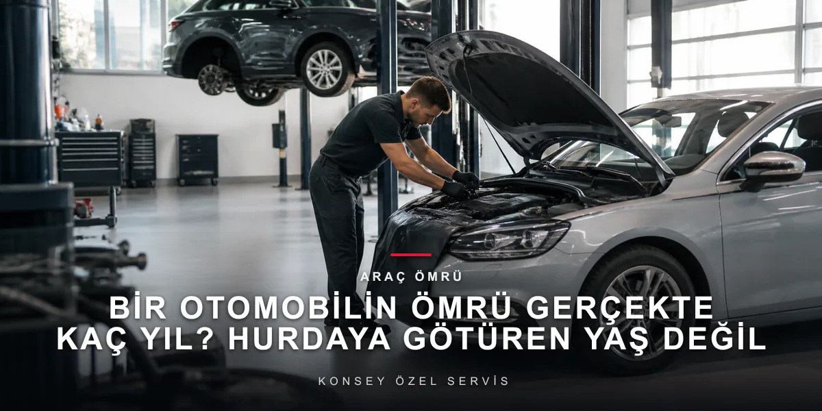 Bir Otomobilin Ömrü Gerçekte Kaç Yıl? Hurdaya Götüren Yaş Değil