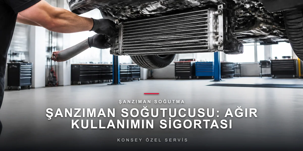 Şanzıman Soğutucusu: Ağır Kullanımın Sigortası