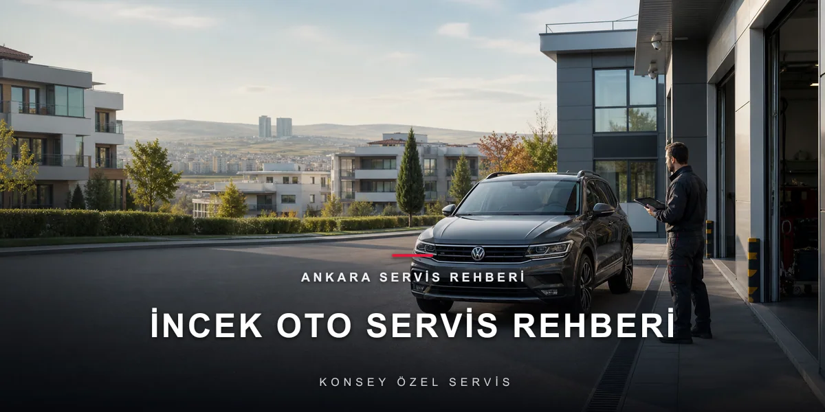 İncek'te Oto Servis: Yeni Gelişen Premium Bölgeye Yakın Çözüm için Konsey Özel Servis görseli