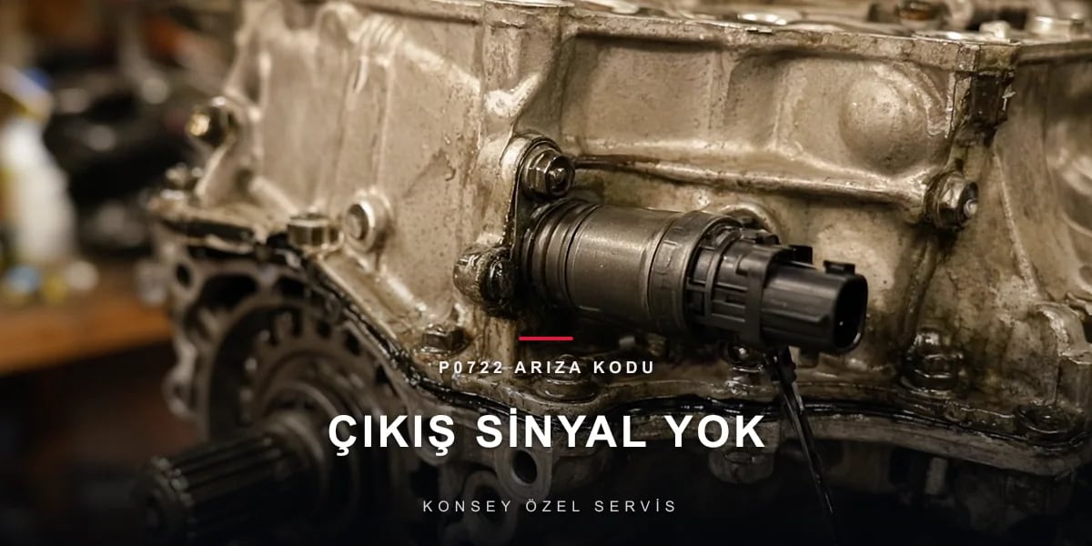 P0722 Arıza Kodu: şanzıman çıkış devir sensörü sinyal yok için Konsey Özel Servis görseli