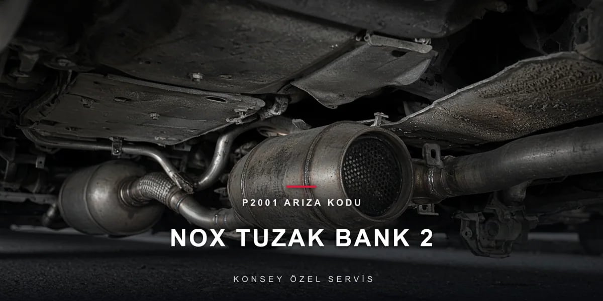 P2001 Arıza Kodu: NOx tuzak verimi Bank 2 için Konsey Özel Servis görseli