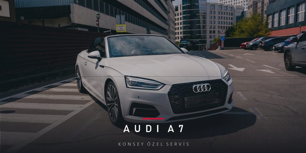 Audi A7 Bakım Rehberi