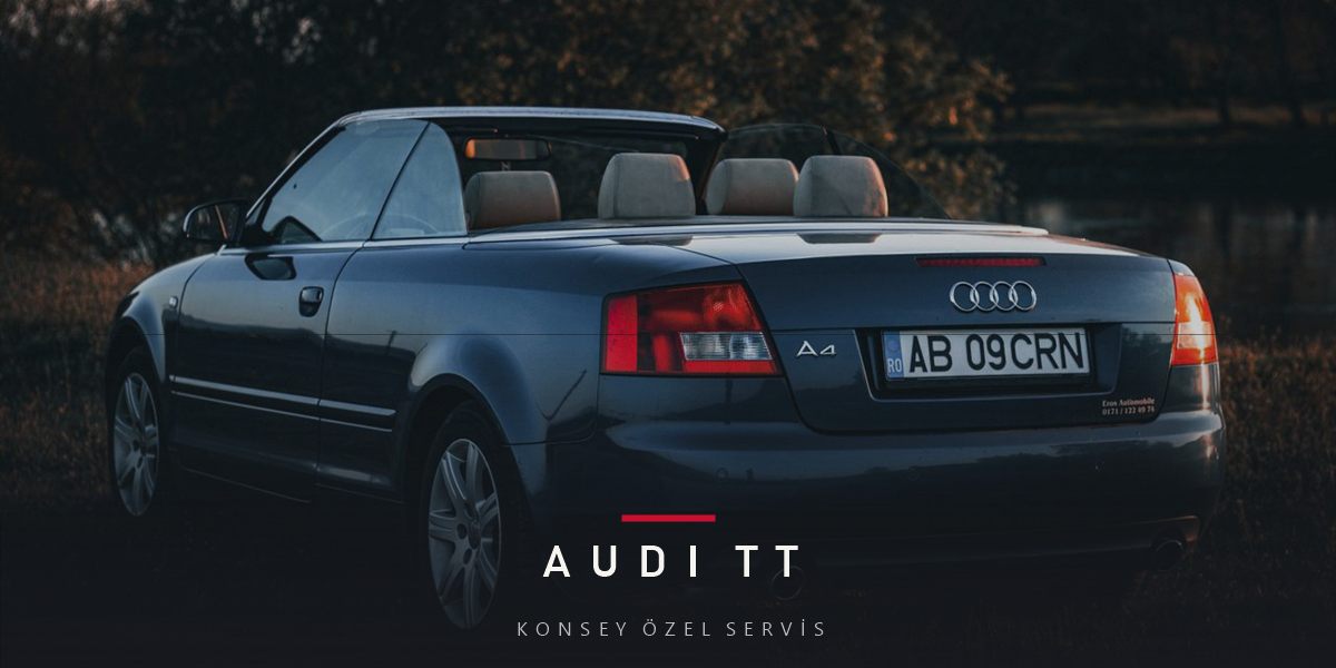 Audi TT Bakım Rehberi