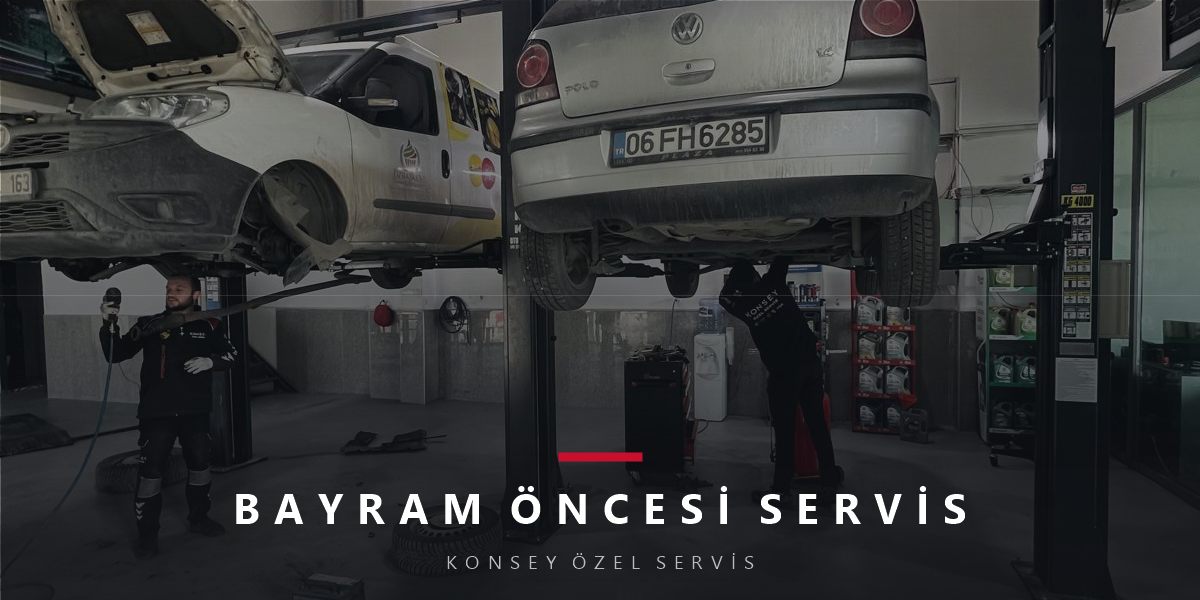 Bayram Öncesi Servis Yoğunluğu: Erken Randevunun Konforu