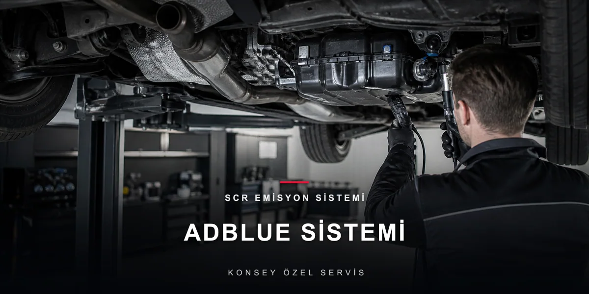 AdBlue (SCR) Sistemi ve Arızaları: Dizel Araçlarda