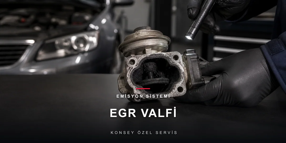EGR Valfi Nedir? Belirtiler ve Temizlik