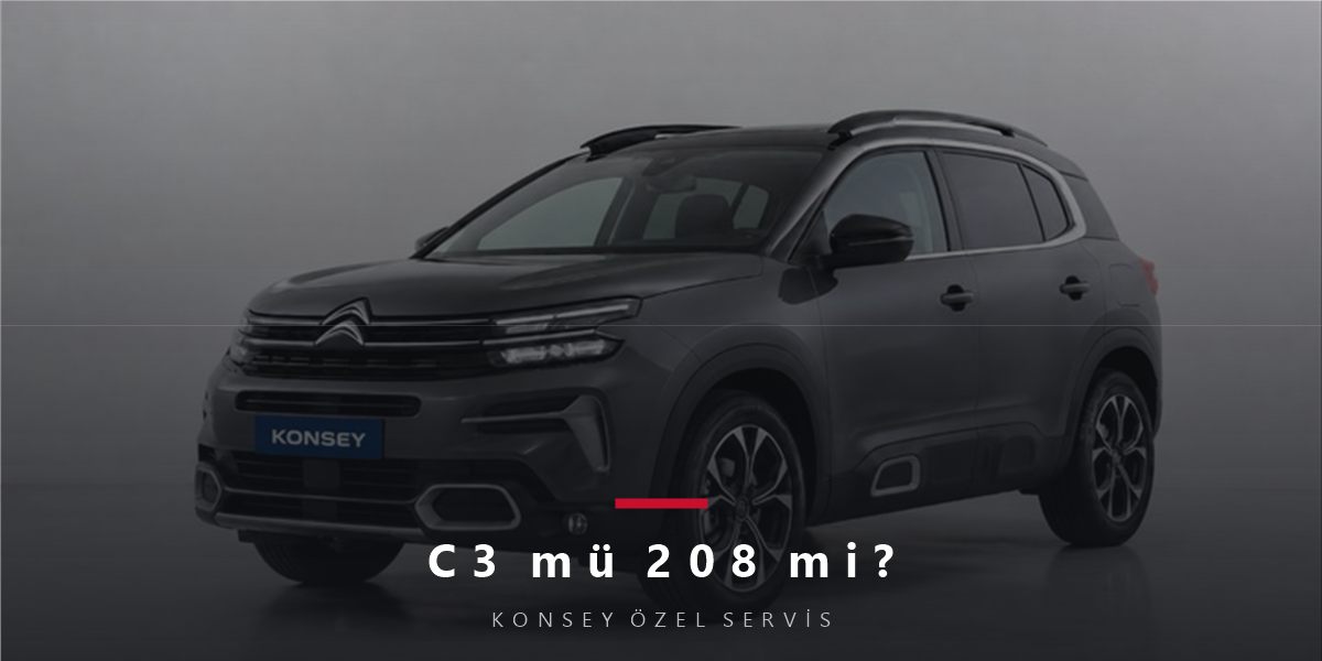 C3 mü 208 mi? İki PSA Kardeşi Arasında Seçim