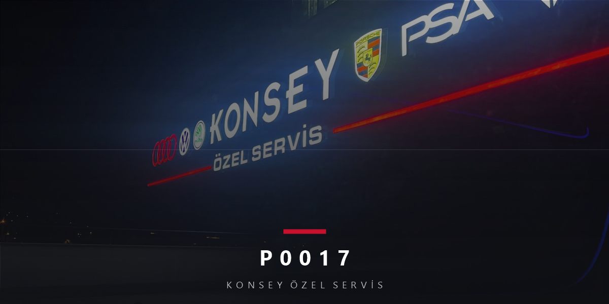 P0017 Arıza Kodu: Krank-Egzoz Eksantriği Korelasyonu