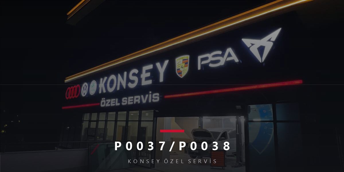 P0037/P0038 Arıza Kodları: Arka O2 Isıtıcı Düşük-Yüksek