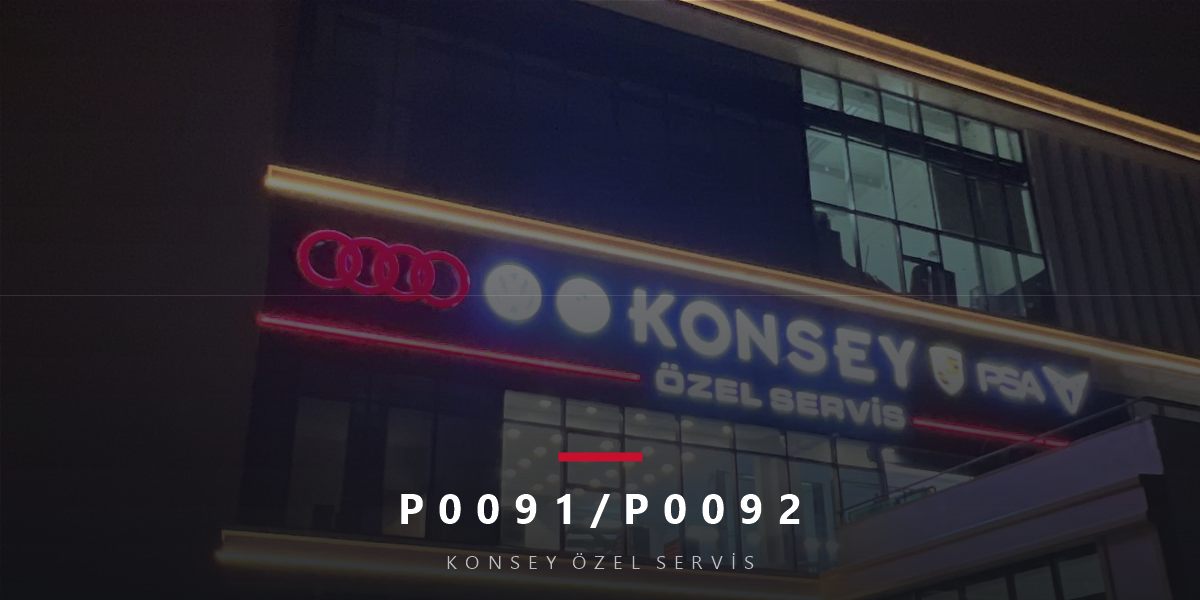 P0091/P0092 Arıza Kodları: Yakıt Basınç Regülatörü 1 Düşük-Yüksek