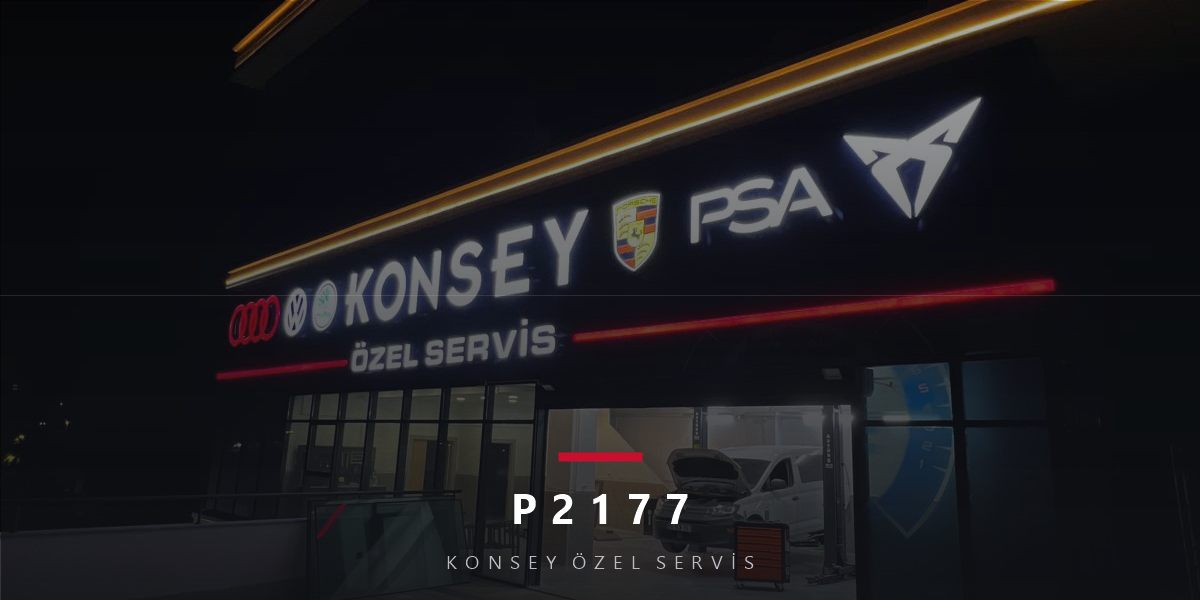 P2177 Arıza Kodu: Rölanti Üstü Fakir Karışım — Seyirde Açılan Açık