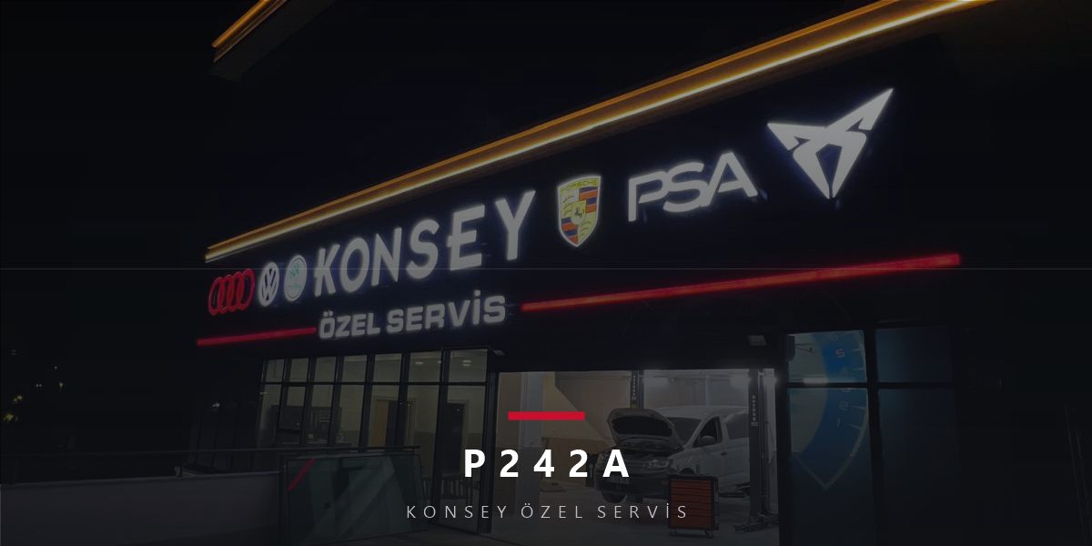 P242A Arıza Kodu: Egzoz Sıcaklık Sensörü 3 — Zincirin Üçüncü Halkası