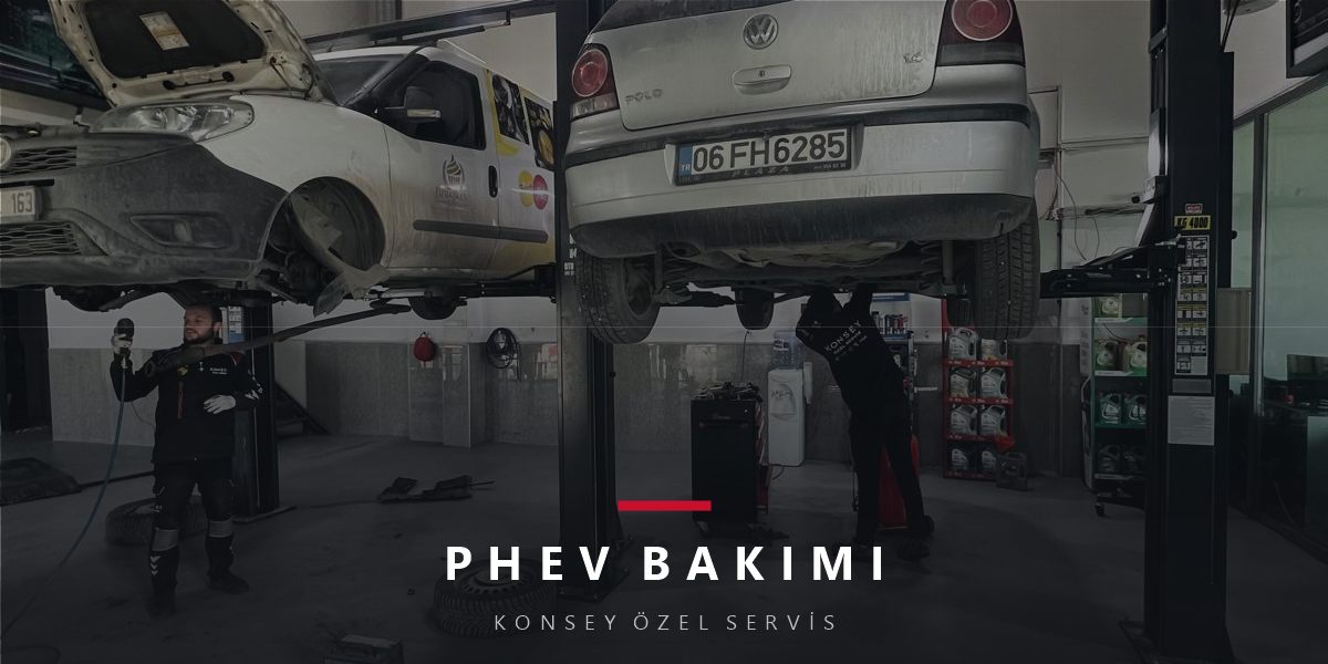 Plug-in Hibrit (PHEV) Bakımı: İki Dünyalı Aracın Takvimi
