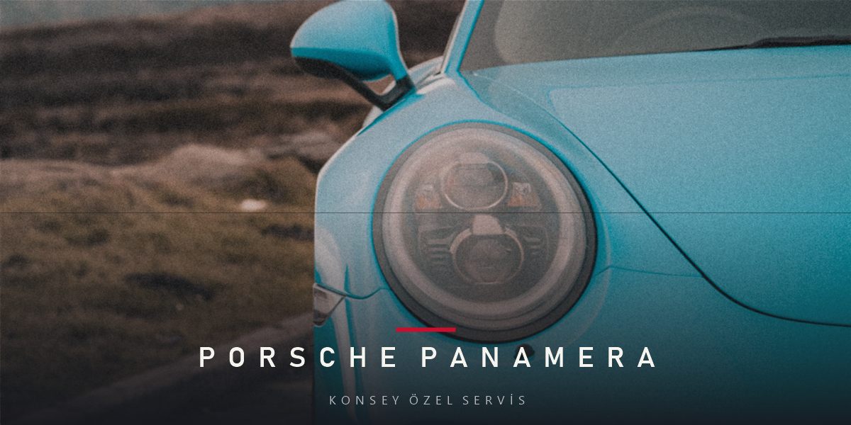 Porsche Panamera Bakım Rehberi