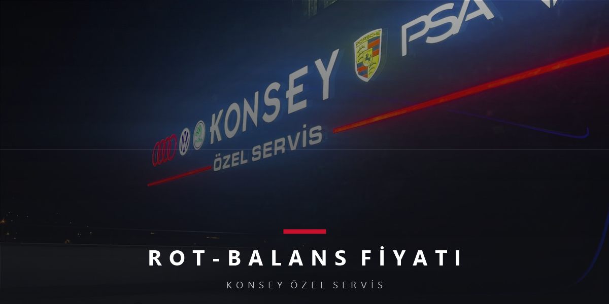 Rot Ayarı ve Balans Fiyatı: İki Ayrı İş, İki Ayrı Fatura Kalemi