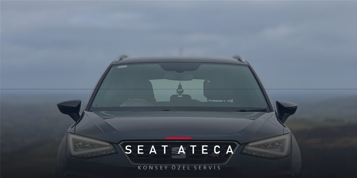 Seat Ateca Bakım Rehberi: Dinamik SUV'un Takvimi
