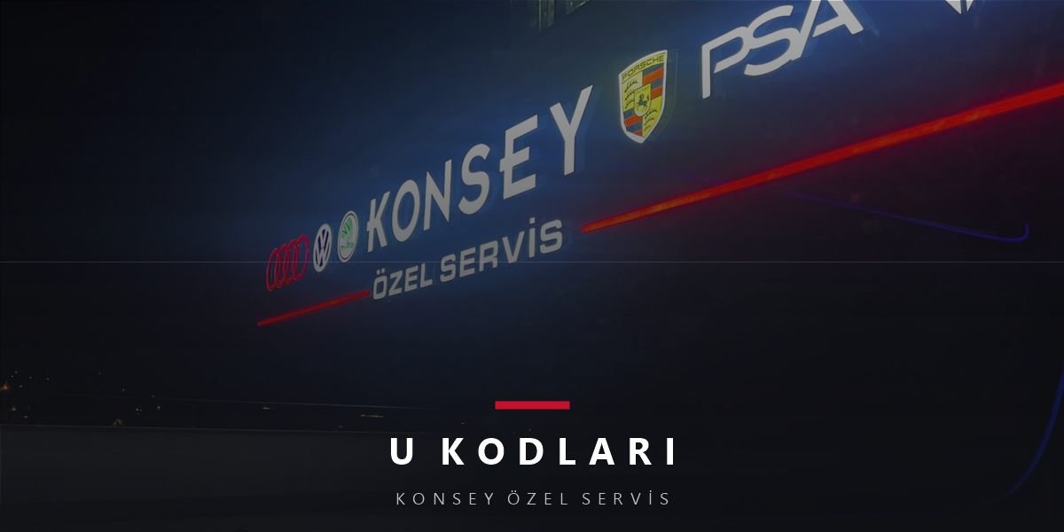 U Kodları Rehberi: İletişim/CAN Kod Ailesi Ne Anlatır?