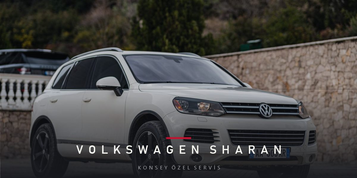 VW Sharan Bakım Rehberi