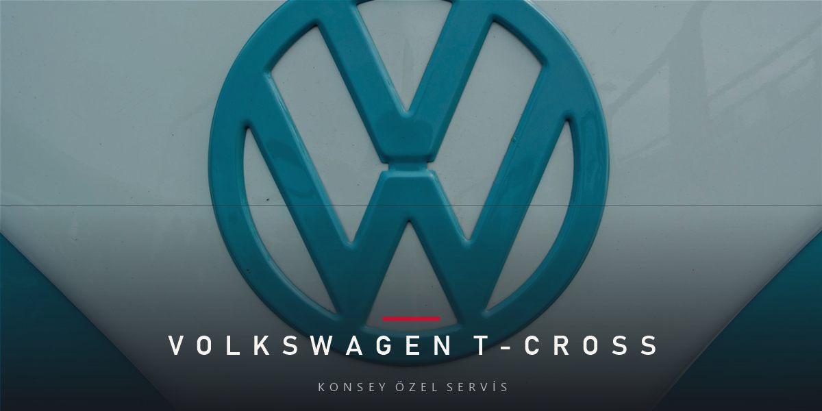 VW T-Cross Bakım Rehberi